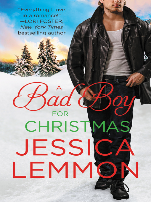 Title details for A Bad Boy for Christmas by Jessica Lemmon - Available
